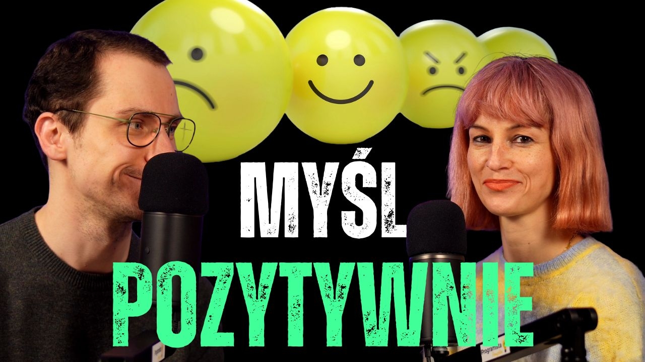 zacznij-myslec-pozytywnie-podcast-youtube-miniatura